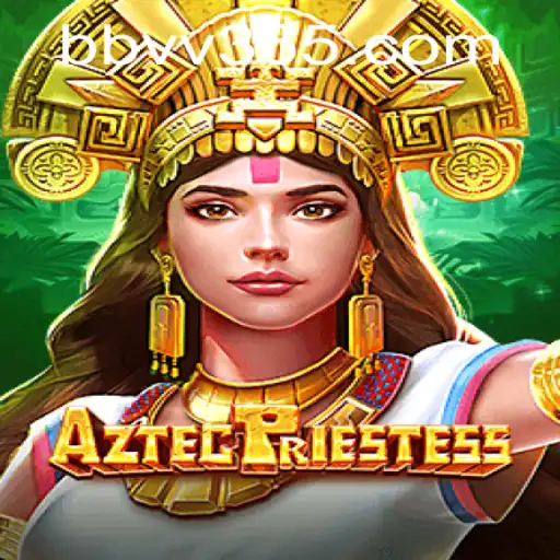 Discover the Enigmatic World of AztecPriestess: A Deep Dive into the Latest Adventure Game