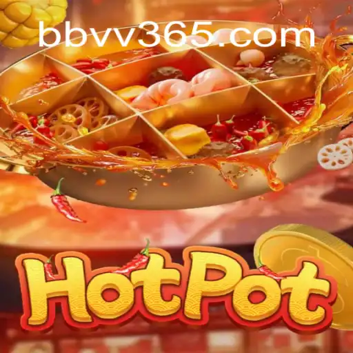 Unveiling the Thrilling World of Hotpot - The Game with a Twist