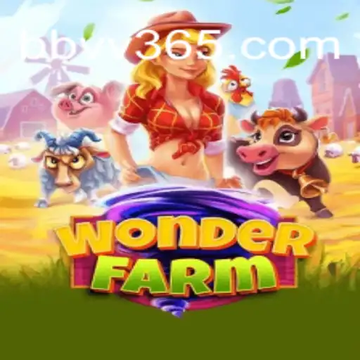 Exploring WonderFarm: A Journey into Adventure and Strategy with BBVV