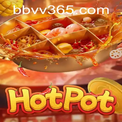 Unveiling the Thrilling World of Hotpot - The Game with a Twist
