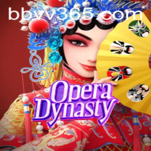 Experience the Exhilarating World of OperaDynasty with BBVV